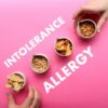 Food Allergy vs. Food Intolerance: Know the Difference, Stay Safe!