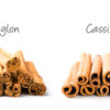 Ceylon vs Cassia Cinnamon: Which Is the Best Choice for You?