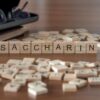 Saccharin: The Bitter Side of Sweeteners