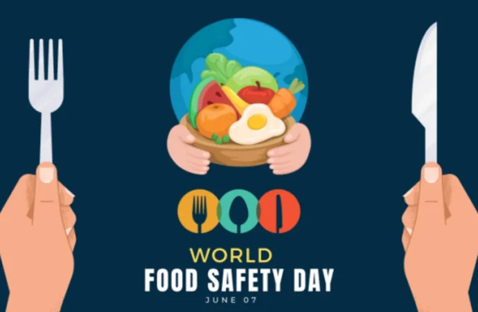 World Food Safety Day 2025: Safe Food for a Healthy Tomorrow