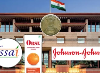 Delhi High Court Rejects J&J Subsidiary’s Plea to Sell ORSL Beverages